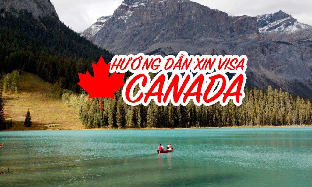 quy trình xin visa Canada du lịch